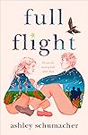 Full Flight by Ashley Schumacher