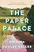 The Paper Palace