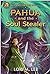 Pahua and the Soul Stealer (Pahua #1)