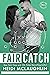 Fair Catch  (Portland Pioneers, #2)