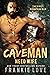 Cave Man Need Wife (The First Mountain Man, #2)