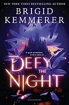 Defy the Night by Brigid Kemmerer