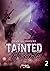 Tainted Hearts, tome 2