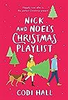 Nick and Noel's Christmas Playlist by Codi Hall