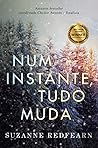 Num instante, tudo muda by Suzanne Redfearn