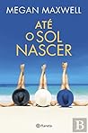 Até o sol nascer by Megan Maxwell