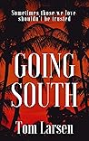 Going South by Tom Larsen