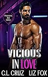 Vicious in Love by C.L. Cruz