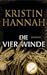 Die vier Winde by Kristin Hannah