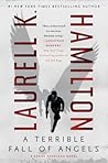 A Terrible Fall of Angels by Laurell K. Hamilton