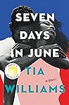 Seven Days in June by Tia Williams