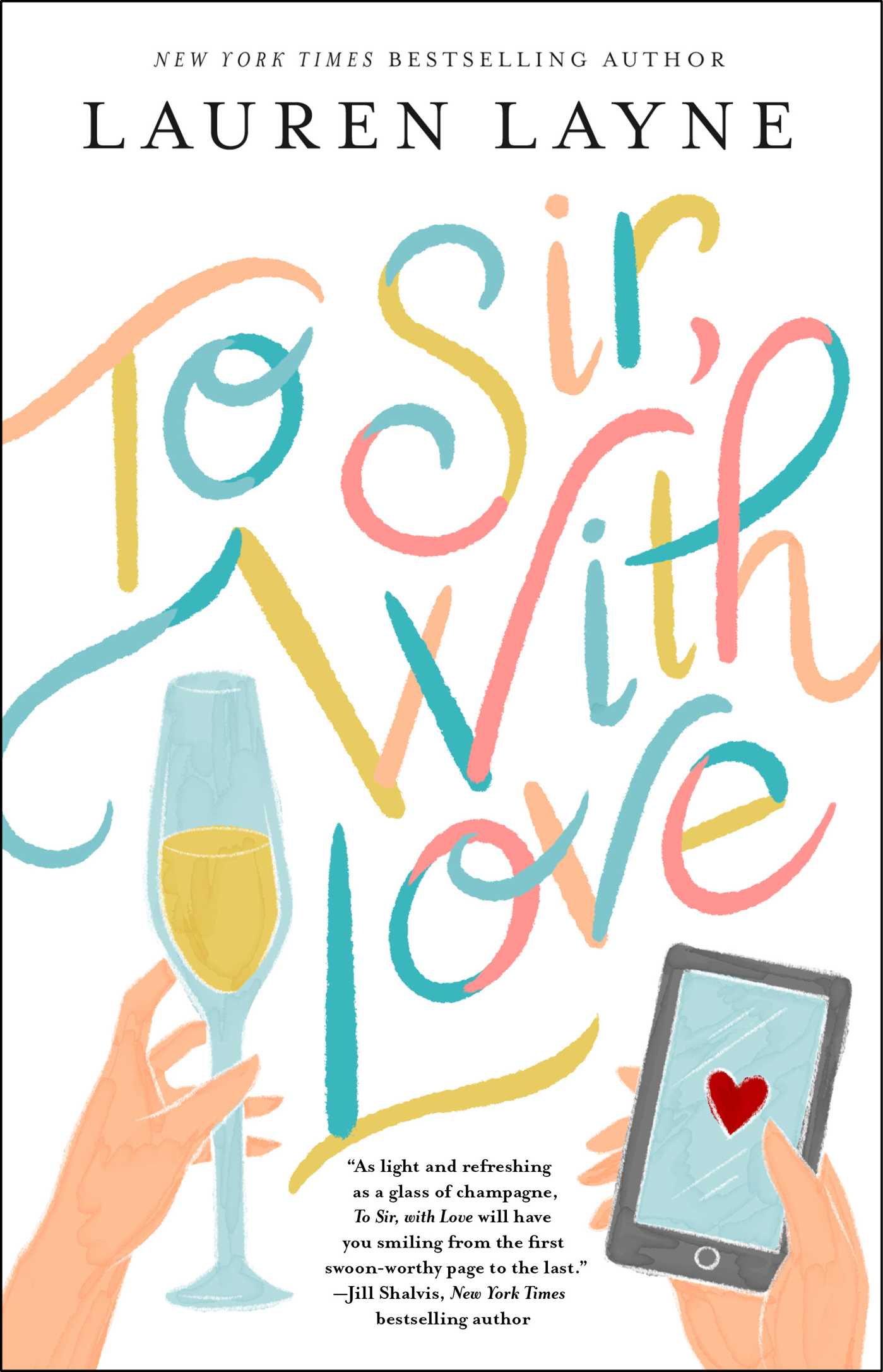 To Sir, with Love by Lauren Layne