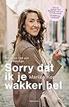 Sorry dat ik je wakker bel