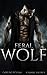 Feral Wolf (Darkmore Penitentiary, #3)