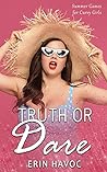 Truth or Dare by Erin Havoc