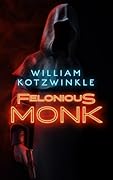 Felonious Monk