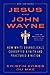 Jesus and John Wayne: How White Evangelicals Corrupted a Faith and Fractured a Nation