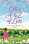 Elle's A to Z of Love by Claire  Huston