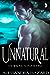 Unnatural (The Wrong Alpha, #1)