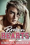 Broken Hearts by Rebecca Jenshak