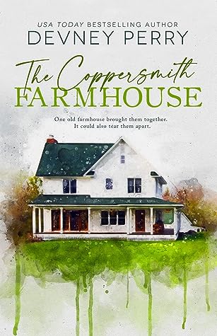 The Coppersmith Farmhouse by Devney Perry