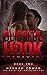 Blissful Hook (Swift Hat-Trick Trilogy, #2)