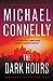 The Dark Hours (Renée Ballard, #4; Harry Bosch, #23; Harry Bosch Universe, #36)