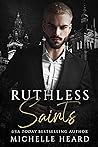 Ruthless Saints by Michelle Heard