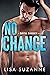 No Chance (Capital Kingmen, #2)