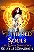 Tethered Souls: The Elder C...