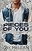 Pieces of You (Pieces Duet, #1)