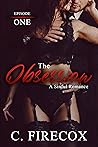 The Obsession by C. Firecox