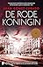 De rode Koningin (Antonia Scott, #1)