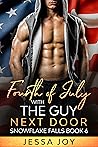 Fourth of July with the Guy Next Door by Jessa Joy