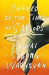 Sharks in the Time of Saviors