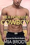 Her Forever Cowboy by Mia Brody