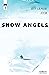 Snow Angels Season Two #1 (comiXology Originals)