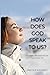 How Does God Speak to Us?: ...