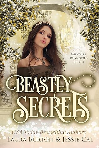 Beastly Secrets by Laura Burton