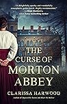 The Curse of Morton Abbey by Clarissa Harwood