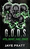 G.O.D.S: Gifted. Obedient. Deadly. Students. (G.O.D.S, #1)