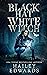 Black Hat, White Witch (Black Hat Bureau, #1) by Hailey Edwards