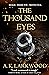 The Thousand Eyes  (The Serpent Gates, #2)