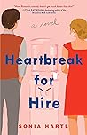 Heartbreak for Hire by Sonia Hartl