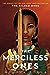 The Merciless Ones (The Gilded Ones, #2) by Namina Forna