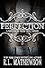 Perfection (Neighbor from Hell, #2) by R.L. Mathewson