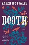 Booth by Karen Joy Fowler