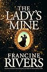 The Lady's Mine by Francine Rivers