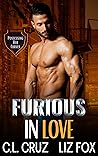 Furious in Love by C.L. Cruz