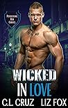 Wicked in Love by C.L. Cruz